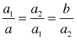 a_1/a = a_2/a_1 = b/a_2